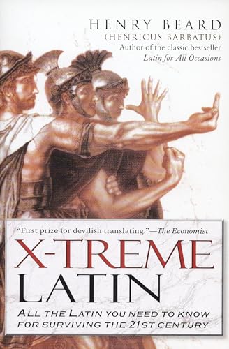 X-Treme Latin: All the Latin You Need to Know for Survival in the 21st Century von Avery