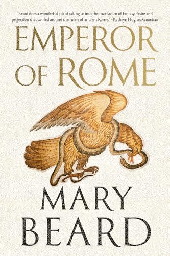 Emperor of Rome: Ruling the Ancient World von LIVERIGHT