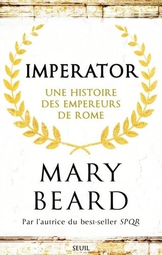 Imperator: Une histoire des empereurs de Rome von SEUIL
