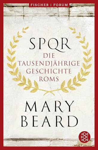 SPQR: Die tausendjährige Geschichte Roms von FISCHERVERLAGE