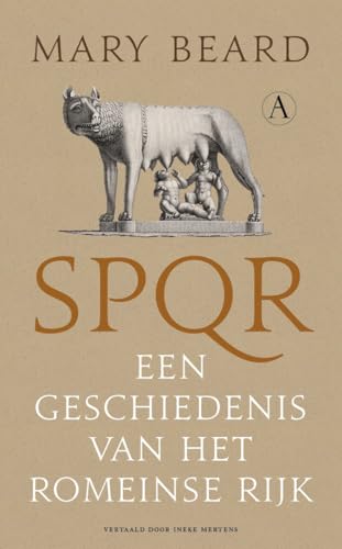 SPQR: een geschiedenis van het Romeinse rijk von Athenaeum