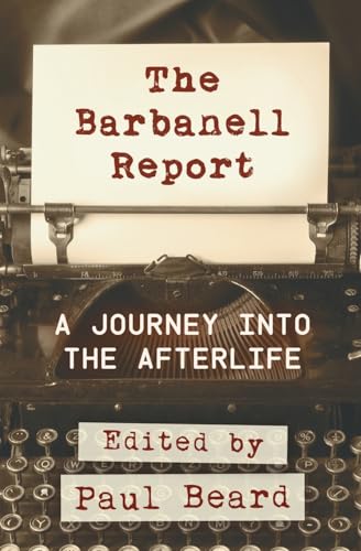 The Barbanell Report: A Journey into the Afterlife von White Crow Productions
