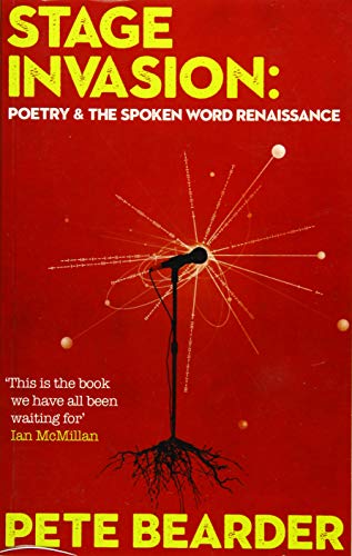 Stage Invasion: Poetry & the Spoken Word Renaissance