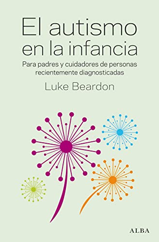 El autismo en la infancia (Psicología/Educación) von ALBA EDITORIAL