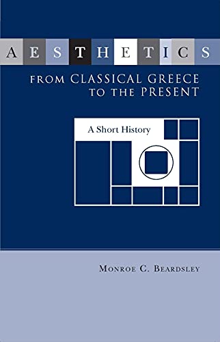 Aesthetics from Classical Greece to the Present (Studies in the Humanities: No. 13) von University Alabama Press