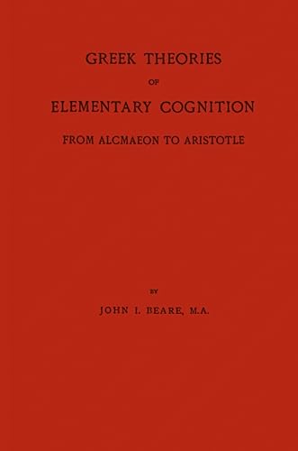 Greek Theories of Elementary Cognition from Alcmaeon to Aristotle von Lulu Press, Inc.