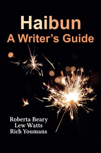 Haibun: A Writer’s Guide