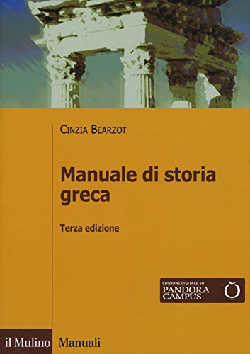 Manuale di storia greca. Con e-book (Manuali)