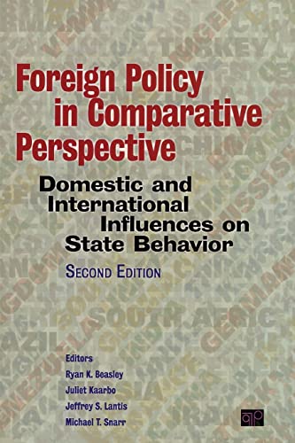 Foreign Policy in Comparative Perspective: Domestic and International Influences on State Behavior von CQ Press