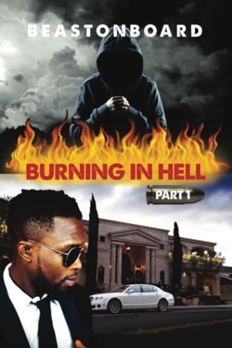 Burning in Hell: Part 1