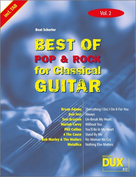 Best Of Pop & Rock for Classical Guitar 2 von Edition DUX