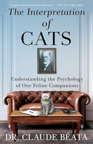 The Interpretation of Cats: Understanding the Psychology of Our Feline Companions von Scribner Book Company