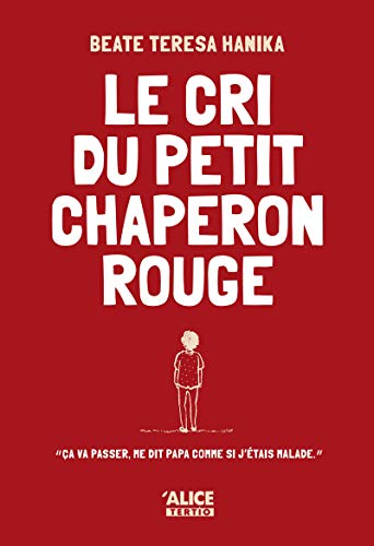Cri Du Petit Chaperon Rouge(le) von NONAME