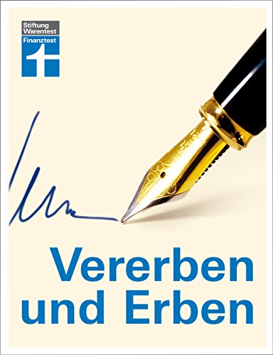 Vererben und Erben: 10., aktualisierte Auflage