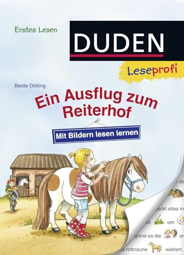 Duden Leseprofi – Mit Bildern lesen lernen: Ein Ausflug zum Reiterhof, Erstes Lesen: Zum ersten Lesenlernen für Kinder ab 4 Jahren von FISCHERVERLAGE