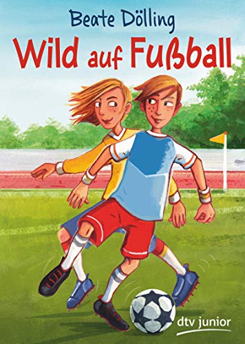 Wild auf Fußball von dtv Verlagsgesellschaft