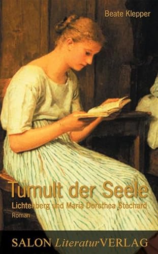 Tumult der Seele: Überarbeitete Neuausgabe von SALON LiteraturVerlag