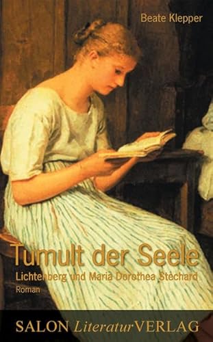 Tumult der Seele: Überarbeitete Neuausgabe