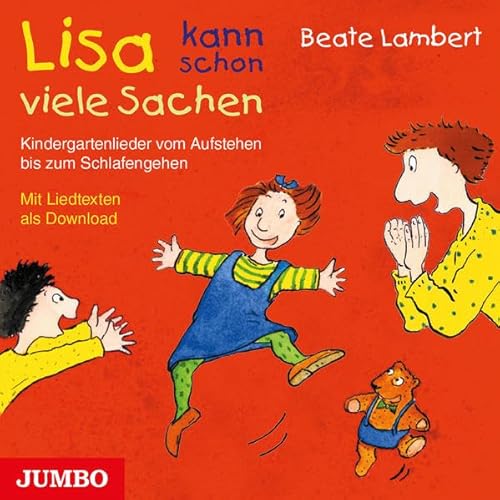 Lisa kann schon viele Sachen: Kindergartenlieder vom Aufstehen bis zum Schlafengehen Lisa kann schon viele Sachen: Kindergartenlieder vom Aufstehen bis zum Schlafengehen