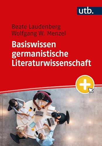 Basiswissen germanistische Literaturwissenschaft von UTB GmbH
