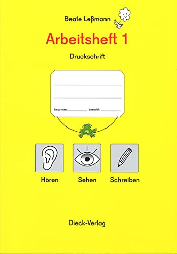Arbeitsheft 1 Hören, Sehen, Schreiben DRUCKSCHRIFT/NEUAUSGABE