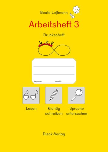 Arbeitsheft 3 - Lesen, Richtig schreiben, Sprache untersuchen Druckschrift
