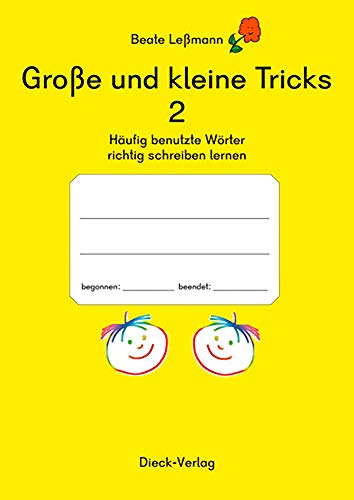 Große und kleine Tricks 2 Weitere sehr häuftig benutzte Wörter richtig schreiben lernen