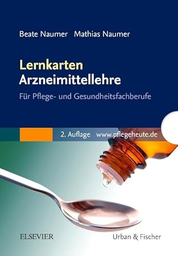 Lernkarten Arzneimittellehre: für Pflege- und Gesundheitsfachberufe von Elsevier