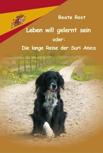 Leben will gelernt sein oder: Die lange Reise der Suri Anica von Make a book