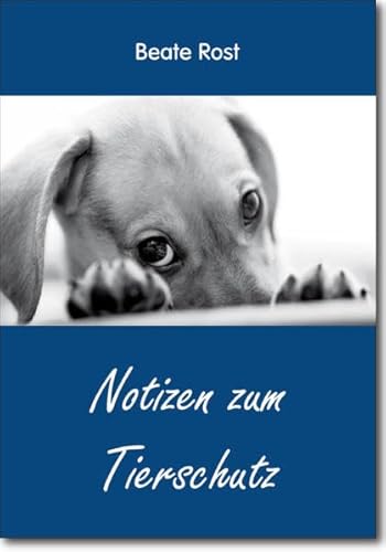 Notizen zum Tierschutz von Make a book