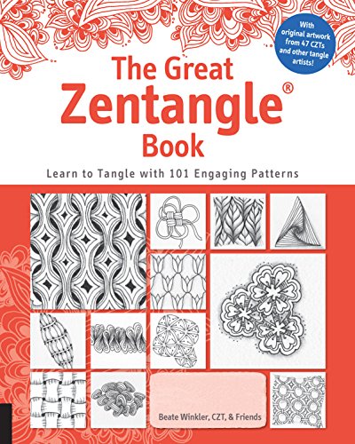 The Great Zentangle Book: Learn to Tangle with 101 Favorite Patterns von Quarry Books