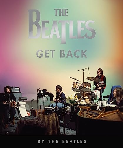 The Beatles: Get Back: By The Beatles