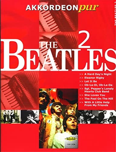 The Beatles 2: "Akkordeon pur" bietet Spezialarrangements im mittleren Schwierigkeitsgrad