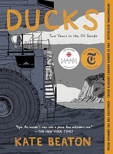 Ducks: Two Years in the Oil Sands von Drawn & Quarterly