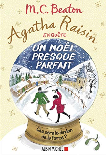 Agatha Raisin enquête 18 - Un Noël presque parfait Agatha Raisin enquête 18 - Un Noël presque parfait