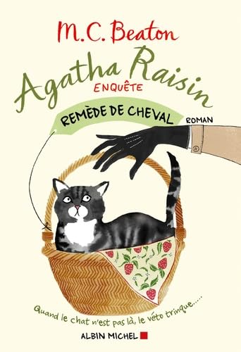 Agatha Raisin enquête 2 - Remède de cheval von ALBIN MICHEL
