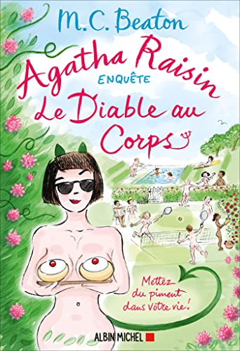 Agatha Raisin enquête 33 - Le Diable au corps von ALBIN MICHEL