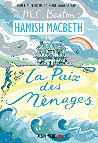 Hamish Macbeth 11 - La paix des ménages Hamish Macbeth 11 - La paix des ménages von ALBIN MICHEL