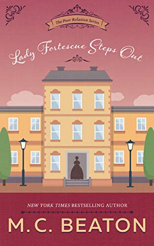 Lady Fortescue Steps Out (Poor Relation Series (Large Print)) von Blackstone Publishing