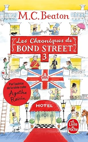 Les Chroniques de Bond Street, Tome 3 Les Chroniques de Bond Street, Tome 3