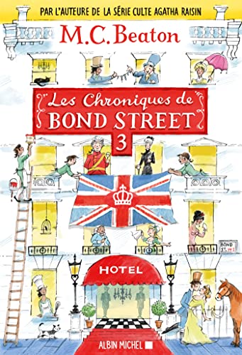 Les Chroniques de Bond Street - tome 3: Colonel Sandhurst à la rescousse - La Dernière Saison Les Chroniques de Bond Street - tome 3: Colonel Sandhurst à la rescousse - La Dernière Saison