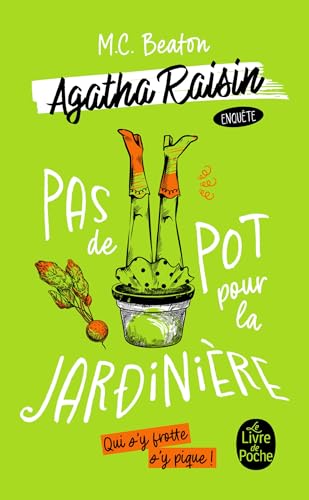 Pas de pot pour la jardinière (Agatha Raisin enquête, Tome 3) von LGF