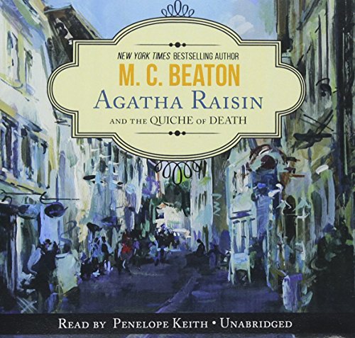 Agatha Raisin and the Quiche of Death (Agatha Raisin Mysteries, Band 1)