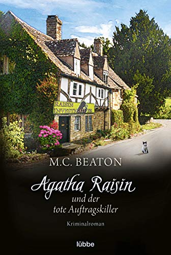 Agatha Raisin und der tote Auftragskiller: Kriminalroman (Agatha Raisin Mysteries, Band 15) von Lübbe