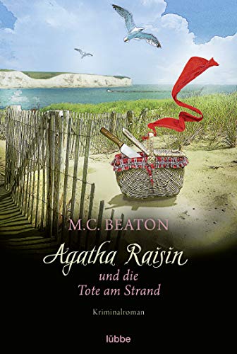 Agatha Raisin und die Tote am Strand: Kriminalroman (Agatha Raisin Mysteries, Band 17) von Lübbe