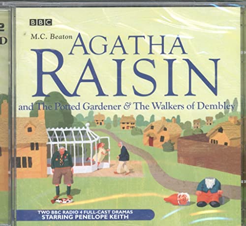 Agatha Raisin: The Potted Gardener / the Walkers of Dembley: The Potted Gardener & The Walkers Of Dembley Vol 2 Agatha Raisin: The Potted Gardener / the Walkers of Dembley: The Potted Gardener & The Walkers Of Dembley Vol 2