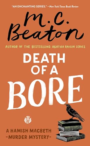Death of a Bore (A Hamish Macbeth Mystery, 20)