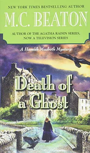 Death of a Ghost (A Hamish Macbeth Mystery, 32)