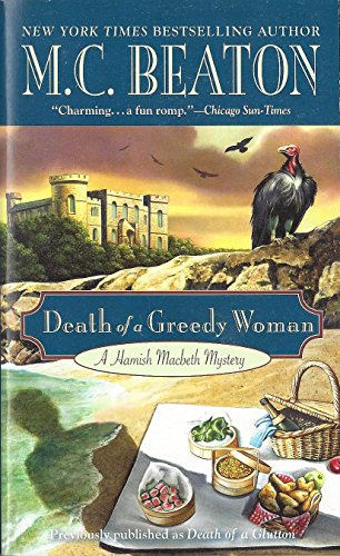 Death of a Greedy Woman: A Hamish Macbeth Mystery (A Hamish Macbeth Mystery, 8)