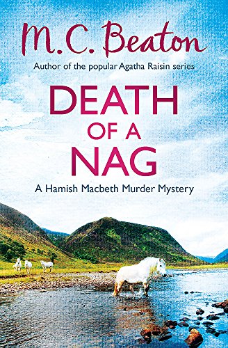 Death of a Nag (Hamish Macbeth) von C & R Crime